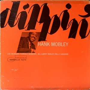 HANK MOBLEY / ハンク・モブレー / DIPPIN'
