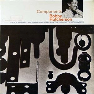 BOBBY HUTCHERSON / ボビー・ハッチャーソン / COMPONENTS
