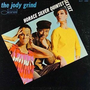 HORACE SILVER / ホレス・シルバー / JODY GRIND