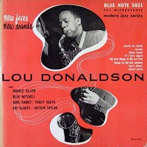 LOU DONALDSON / ルー・ドナルドソン / NEW FACES - NEW SOUNDS