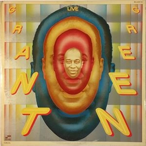 GRANT GREEN / グラント・グリーン / LIVE AT THE LIGHTHOUSE