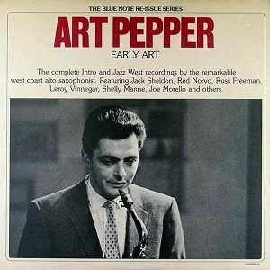 ART PEPPER / アート・ペッパー / EARLY ART