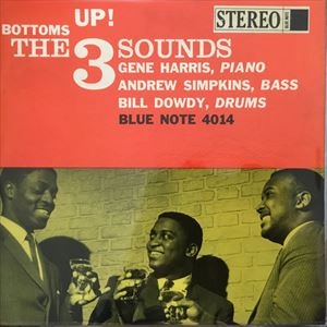 THREE SOUNDS / スリー・サウンズ / BOTTOMS UP!