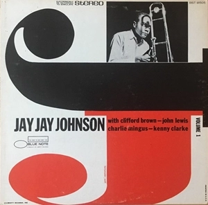 J.J.JOHNSON (JAY JAY JOHNSON) / J.J. ジョンソン / THE EMINENT JAY JAY JOHNSON VOLUME 1