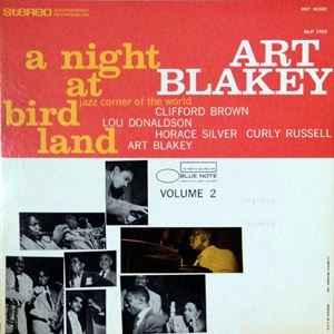 ART BLAKEY / アート・ブレイキー / NIGHT AT BIRDLAND VOLUME 2