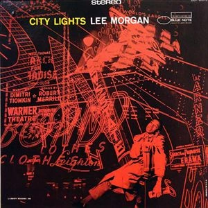 LEE MORGAN / リー・モーガン / CITY LIGHTS