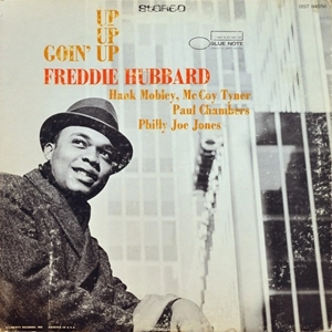 FREDDIE HUBBARD / フレディ・ハバード / GOIN' UP