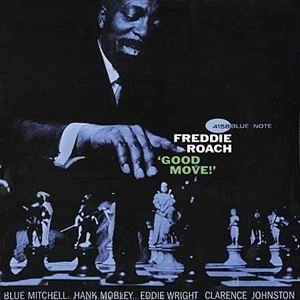 FREDDIE ROACH / フレディ・ローチ / GOOD MOVE