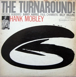 HANK MOBLEY / ハンク・モブレー / THE TURNAROUND!