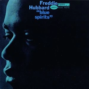 FREDDIE HUBBARD / フレディ・ハバード / BLUE SPIRITS