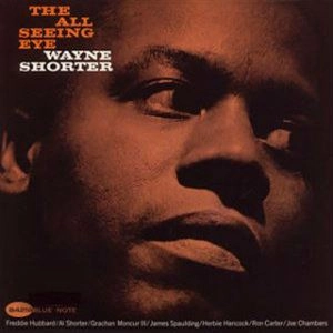 WAYNE SHORTER / ウェイン・ショーター / ALL SEEING EYE