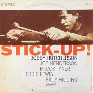 BOBBY HUTCHERSON / ボビー・ハッチャーソン / STICK-UP