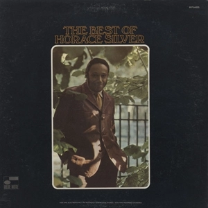 HORACE SILVER / ホレス・シルバー / THE BEST OF HORACE SILVER