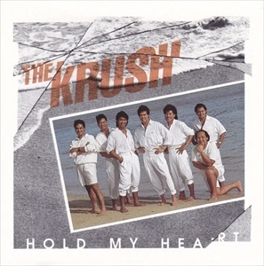 KRUSH (HAWAIIAN) / クラッシュ / HOLD MY HEART