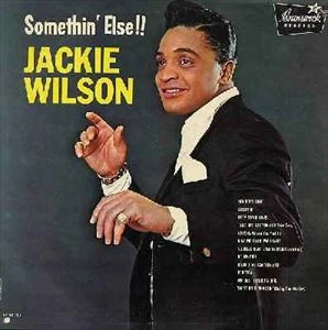 JACKIE WILSON / ジャッキー・ウィルソン / SOMETHIN' ELSE!! / SOMETHIN ELSE!!