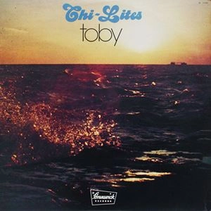 CHI-LITES / チャイ・ライツ (シャイ・ライツ) / TOBY