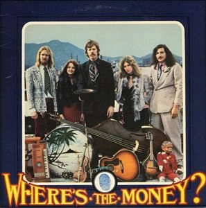 DAN HICKS & THE HOT LICKS / ダン・ヒックス&ザ・ホット・リックス / WHERE'S THE MONEY