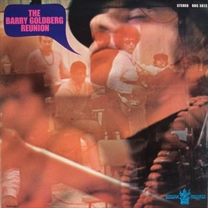 BARRY GOLDBERG / バリー・ゴールドバーグ / BARRY GOLDBERG REUNION