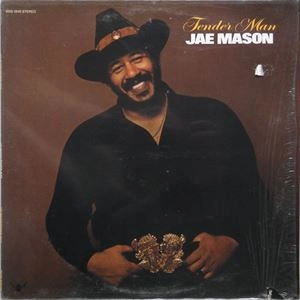 JAE MASON / TENDER MAN