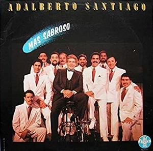 ADALBERTO SANTIAGO / アダルベルト・サンティアゴ / MAS SABROSO(LP) / MAS SABROSO