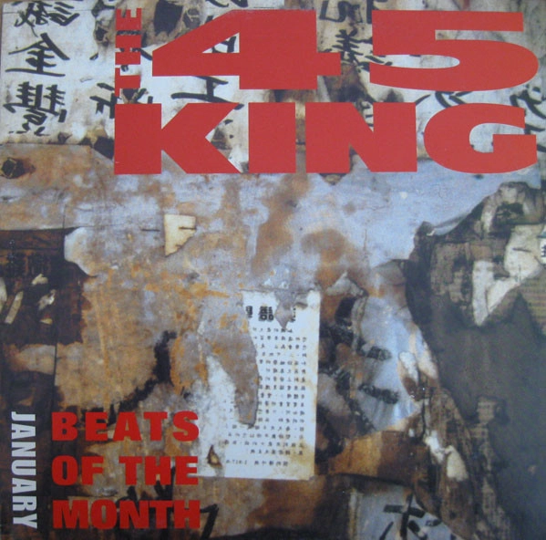 45 KING / 45キング (DJ マーク・ザ・45・キング) / BEATS OF THE MONTH JANUARY