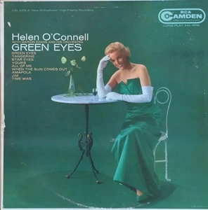HELEN O'CONNELL / ヘレン・オコネル / GREEN EYES