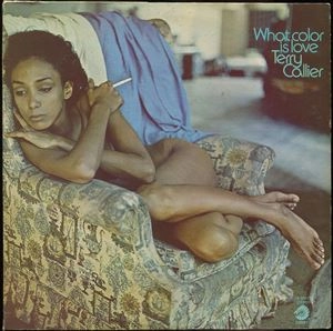 TERRY CALLIER / テリー・キャリアー / WHAT COLOR IS LOVE