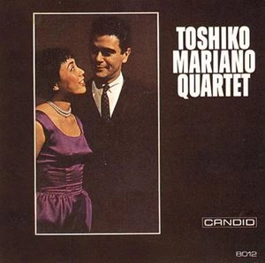 TOSHIKO AKIYOSHI / 秋吉敏子 / TOSHIKO MARIANO QUARTET