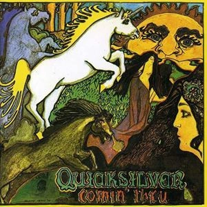 QUICKSILVER MESSENGER SERVICE / クイック・シルバー・メッセンジャー・サービス / COMIN' THRU