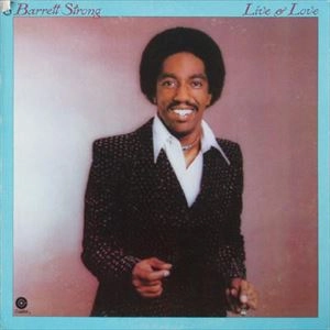 BARRETT STRONG / バレット・ストロング / LIVE & LOVE