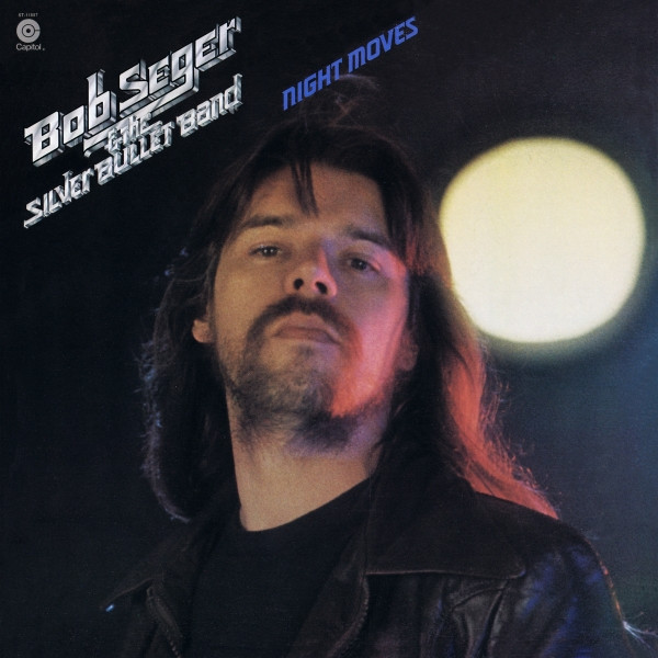 BOB SEGER & THE SILVER BULLET BAND / ボブ・シーガー&ザ・シルヴァー・バレー・バンド / NIGHT MOVES