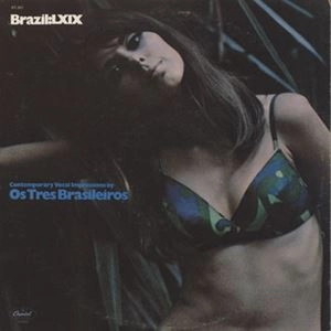 OS TRES BRASILEIROS / オス・トレス・ブラジレイロス / BRAZIL:LXIX