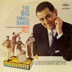 DAVE PELL / デイヴ・ペル / BIG SMALL BANDS