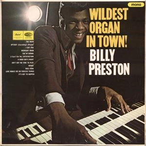BILLY PRESTON / ビリー・プレストン / WILDEST ORGAN IN TOWN!
