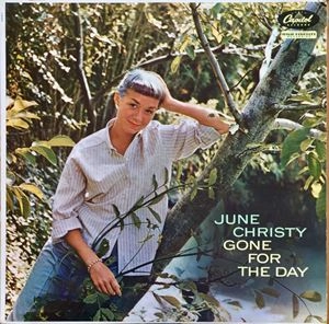 JUNE CHRISTY / ジューン・クリスティ / GONE FOR THE DAY