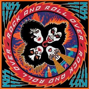 ROCK AND ROLL OVER / KISS / キッス / ハードロック・ヘヴィメタル