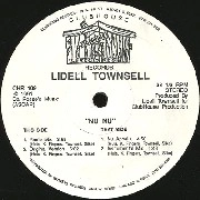 LIDELL TOWNSELL / NU NU