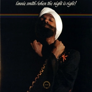 LONNIE SMITH (DR. LONNIE SMITH) / ロニー・スミス (ドクター・ロニー・スミス) / WHEN THE NIGHT IS RIGHT