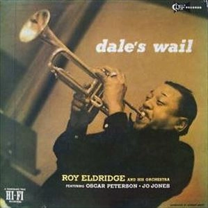 ROY ELDRIDGE / ロイ・エルドリッジ / DALES WAIL