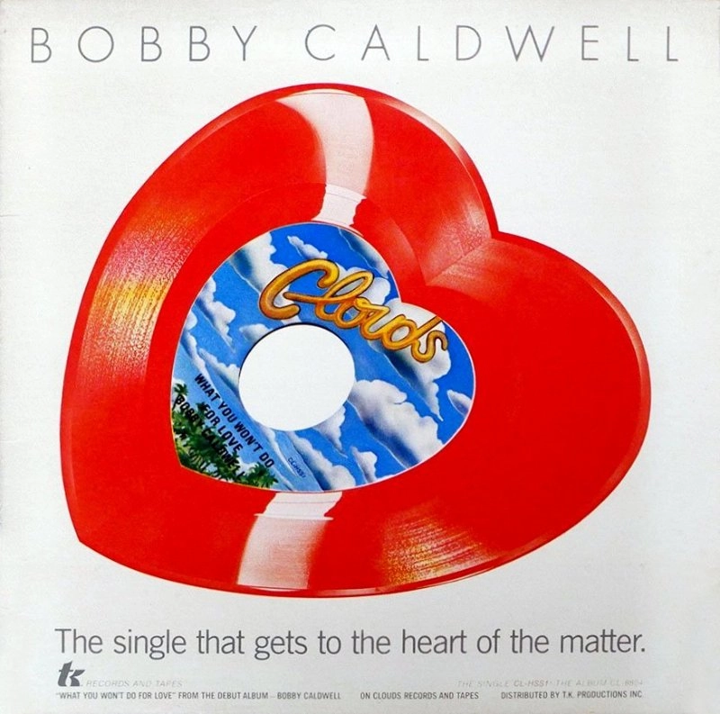BOBBY CALDWELL / ボビー・コールドウェル / WHAT YOU WON'T DO FOR LOVE