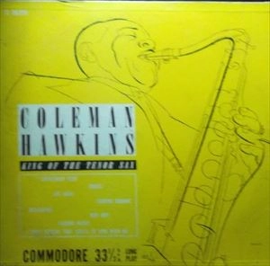 COLEMAN HAWKINS / コールマン・ホーキンス / KING OF THE TENOR SAX(10")