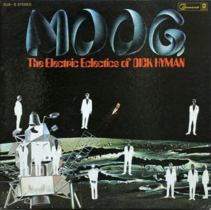 DICK HYMAN / ディック・ハイマン / MOOG THE ELECTRIC