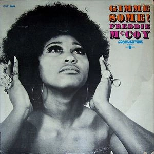FREDDIE MCCOY / フレディ・マッコイ / GIMME SOME!