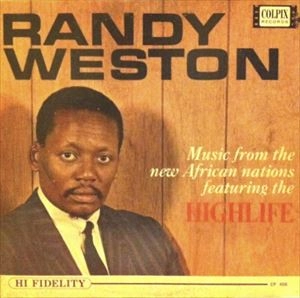 RANDY WESTON / ランディ・ウェストン / HIGHLIFE