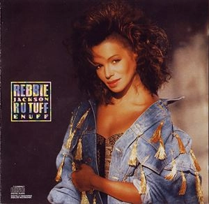 REBBIE JACKSON / リビー・ジャクソン / R U TUFF ENUFF