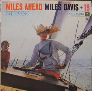 MILES DAVIS / マイルス・デイビス / MILES AHEAD