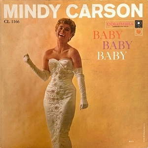 MINDY CARSON / ミンディ・カーソン / BABY, BABY, BABY