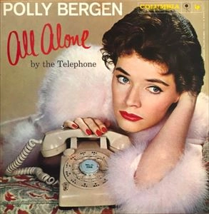 POLLY BERGEN / ポリー・バーゲン / ALL ALONE BY THE TELEPHONE