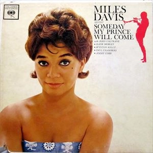 MILES DAVIS / マイルス・デイビス / SOMEDAY MY PRINCE WILL COME