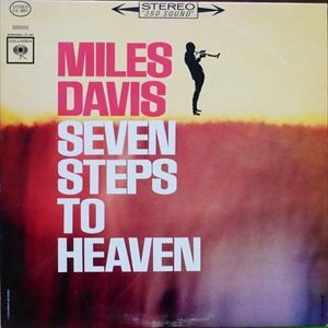 MILES DAVIS / マイルス・デイビス / SEVEN STEPS TO HEAVEN